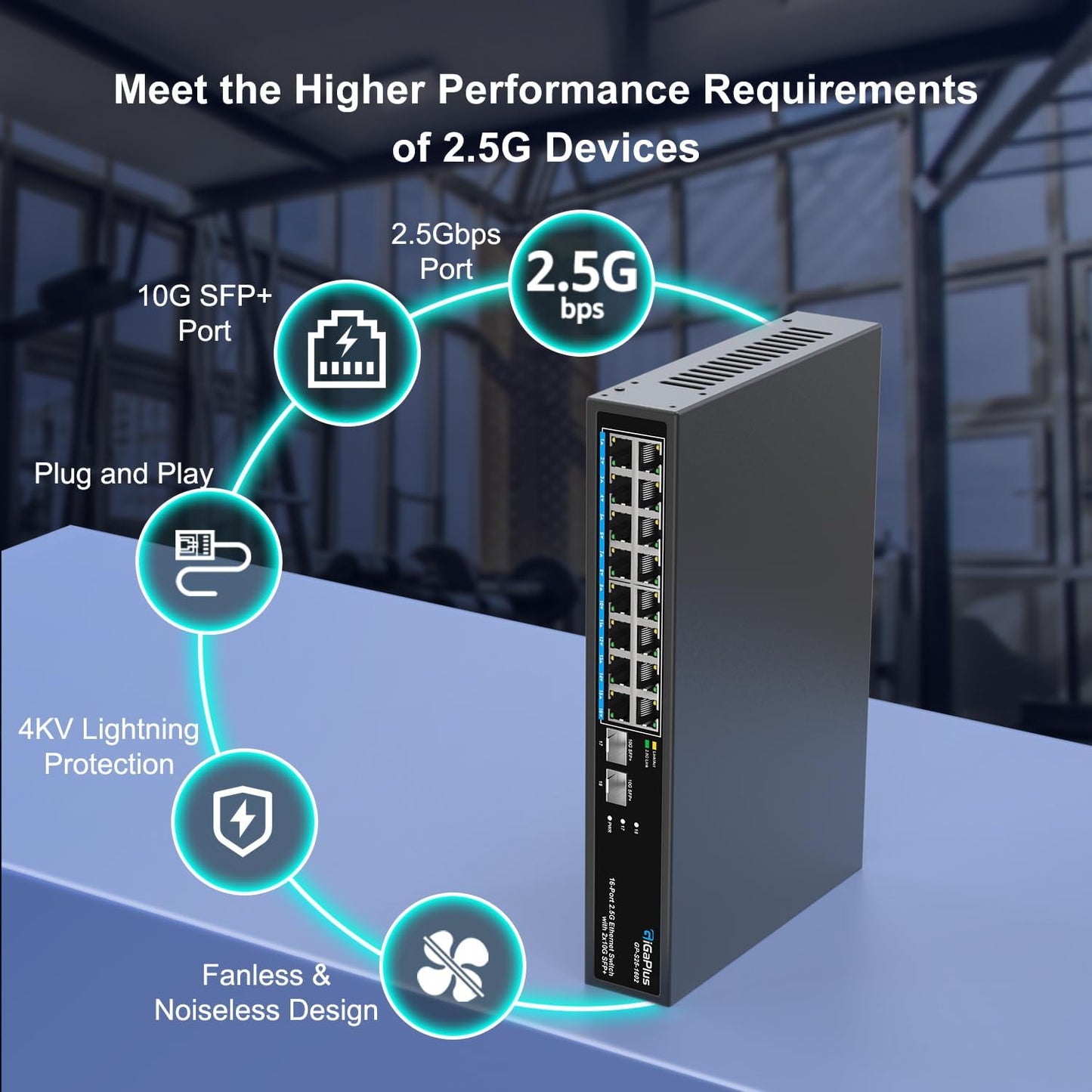 18 Port 2.5Gb Unmanaged Ethernet Switch with 16* 2.5G Base-T Ports, 2* 10G SFP+ Ports. GiGaPlus 2.5Gbps Network Switch for 2.5Gbps NAS/PC, Wireless AP, WiFi6 Router. Plug and Play, Fanless Design.